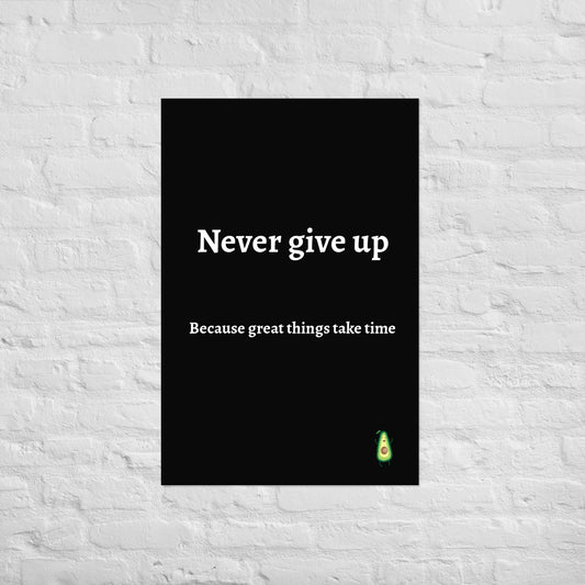 Never Give up (24 x 36)