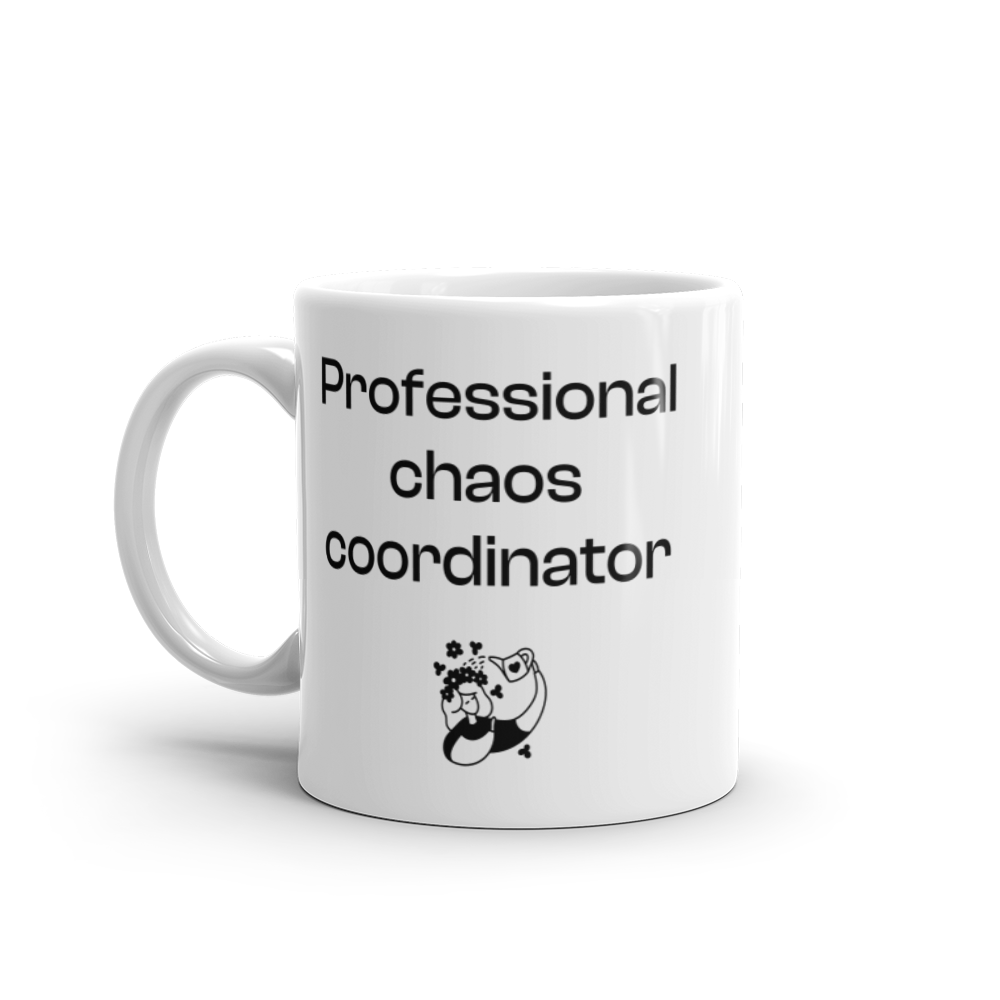 Professional Chaos Coordinator
